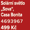 Sol rn sv tlo „Sova“, Casa Bonita 4693967 499 K 