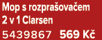 Mop s rozpra ova em 2 v 1 Clarsen 5439867 569 K 