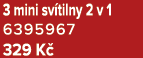 3 mini sv tilny 2 v 1 6395967 329 K 