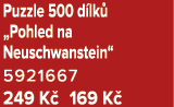 Puzzle 500 d lk „Pohled na Neuschwanstein“ 5921667 249 K  169 K 