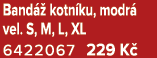 Band  kotn ku, modr  vel. S, M, L, XL 6422067 229 K 