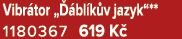 Vibr tor „ bl k v jazyk“** 1180367 619 K 
