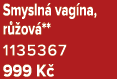 Smysln vag na, r  ov ** 1135367 999 K 