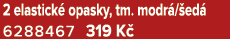 2 elastick opasky, tm. modr / ed  6288467 319 K 