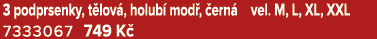3 podprsenky, t lov , holub mod ,  ern  vel. M, L, XL, XXL 7333067 749 K 