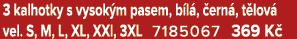 3 kalhotky s vysok m pasem, b l , ern , t lov  vel. S, M, L, XL, XXl, 3XL 7185067 369 K 