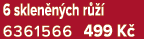 6 sklen n ch r   6361566 499 K 