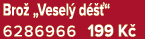 Bro „Vesel  d   “ 6286966 199 K 