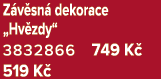 Z v sn dekorace „Hv zdy“ 3832866 749 K  519 K 