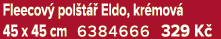 Fleecov pol t   Eldo, kr mov  45 x 45 cm 6384666 329 K 