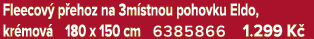 Fleecov p ehoz na 3m stnou pohovku Eldo, kr mov  180 x 150 cm 6385866 1.299 K 