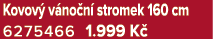 Kovov v no n  stromek 160 cm 6275466 1.999 K 