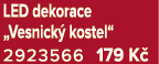LED dekorace „Vesnick kostel“ 2923566 179 K 