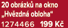 20 obr zk na okno „Hv zdn  obloha“ 1274466 199 K 