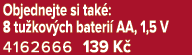Objednejte si tak : 8 tu kov ch bateri AA, 1,5 V 4162666 139 K 