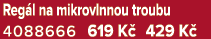 Reg l na mikrovlnnou troubu 4088666 619 K 429 K 