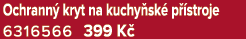 Ochrann kryt na kuchy sk  p  stroje 6316566 399 K 