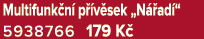 Multifunk n p  v sek „N  ad “ 5938766 179 K 