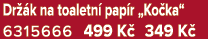 Dr k na toaletn  pap r „Ko ka“ 6315666 499 K  349 K 