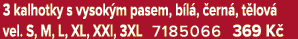 3 kalhotky s vysok m pasem, b l , ern , t lov  vel. S, M, L, XL, XXl, 3XL 7185066 369 K 