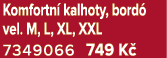 Komfortn kalhoty, bord  vel. M, L, XL, XXL 7349066 749 K 