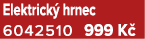 Elektrick hrnec 6042510 999 K 