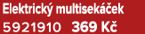 Elektrick multisek  ek 5921910 369 K 