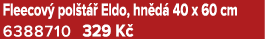Fleecov pol t   Eldo, hn d  40 x 60 cm 6388710 329 K 