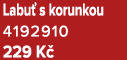 Labu s korunkou 4192910 229 K 