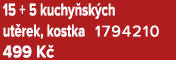 15 + 5 kuchy sk ch ut rek, kostka 1794210 499 K 