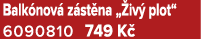 Balk nov z st na „ iv  plot“ 6090810 749 K 