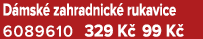 D msk zahradnick  rukavice 6089610 329 K  99 K 