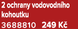 2 ochrany vodovodn ho kohoutku 3688810 249 K 