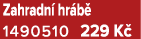 Zahradn hr b  1490510 229 K 