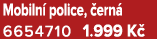 Mobiln police,  ern  6654710 1.999 K 