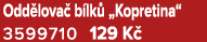 Odd lova b lk  „Kopretina“ 3599710 129 K 