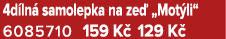 4d ln samolepka na ze  „Mot li“ 6085710 159 K  129 K 