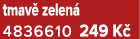 tmav zelen  4836610 249 K 