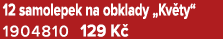 12 samolepek na obklady „Kv ty“ 1904810 129 K 