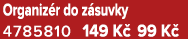 Organiz r do z suvky 4785810 149 K 99 K 