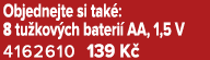 Objednejte si tak : 8 tu kov ch bateri AA, 1,5 V 4162610 139 K 