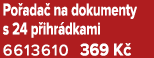 Po ada na dokumenty s 24 p ihr dkami 6613610 369 K 