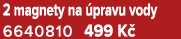 2 magnety na pravu vody 6640810 499 K 