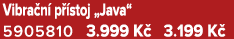 Vibra n p  stoj „Java“ 5905810 3.999 K  3.199 K 