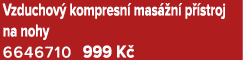 Vzduchov kompresn  mas  n  p  stroj na nohy 6646710 999 K 