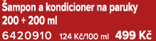  ampon a kondicioner na paruky 200 + 200 ml 6420910 124 K /100 ml 499 K 