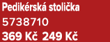 Pedik rsk stoli ka 5738710 369 K  249 K 