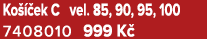 Ko  ek C vel. 85, 90, 95, 100 7408010 999 K 
