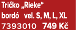 Tri ko „Rieke“ bord vel. S, M, L, XL 7393010 749 K 