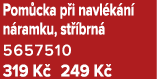 Pom cka p i navl k n n ramku, st  brn  5657510 319 K  249 K 